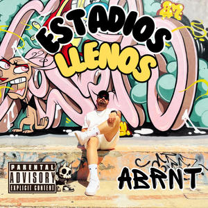 Estadios Llenos (feat. Noize Burner) (Explicit)