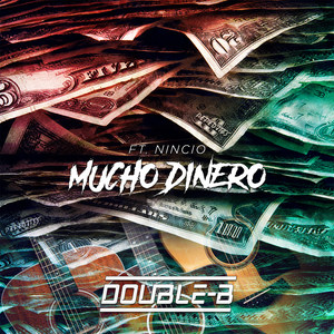 Mucho Dinero (Explicit)