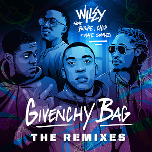 Givenchy Bag (feat. Future, Nafe Smallz & Chip) [The Remixes] [Explicit]