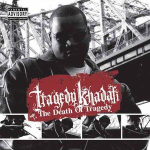 The Death of Tragedy (Explicit)