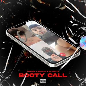 Booty Call (feat. Macello & KN TRATTO) [Explicit]