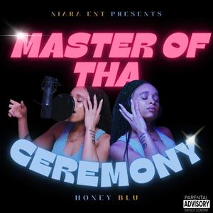 Master Of Tha Ceremony (Explicit)