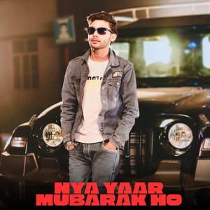 Nya Yaar Mubarak Ho