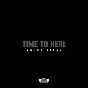 Time To Heal (Explicit)