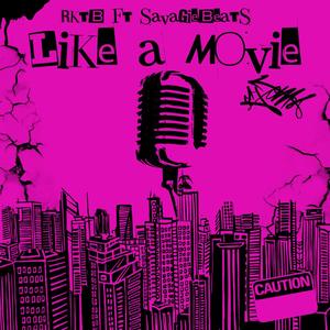 Like a movie (feat. Savagiebeats)