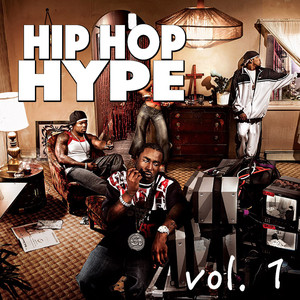 Hip Hop Hype, vol. 1 (Explicit)