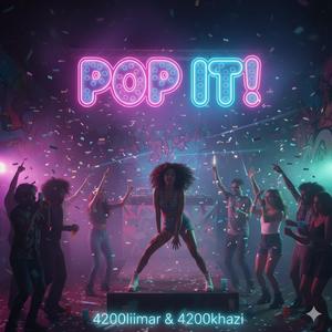 Pop It (feat. 4200khazi) (Explicit)