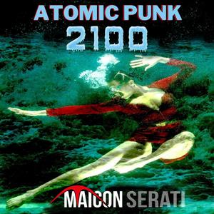 Atomic Punk (Italian) (feat. 2100)