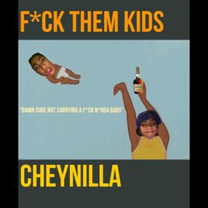 **** THEM KIDS (Explicit)