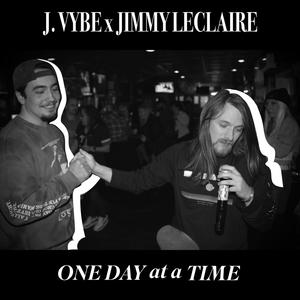One Day at a Time (feat. Jimmy Leclaire) (Explicit)
