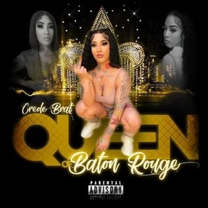 Queen of Baton Rouge (Explicit)