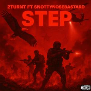 STEP (feat. SnottyNoseBastard) [Explicit]