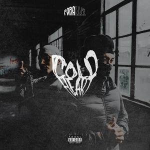 Cold Heart (feat. RCRD & JomattzPRDG) (Explicit)