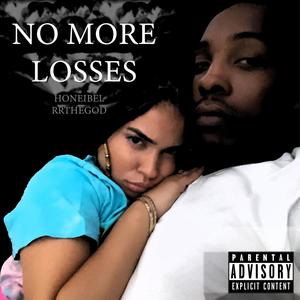 No More Losses (Explicit)