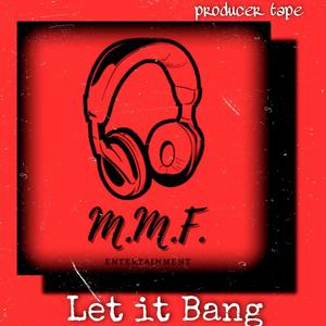 Let it Bang (Explicit)