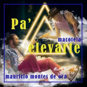 Pa´ elevarte