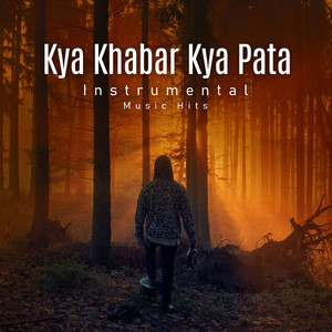 Kya Khabar Kya Pata (From "Saaheb" / Instrumental Music Hits)