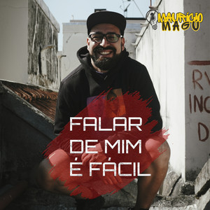 Falar de Mim É Fácil (Explicit)