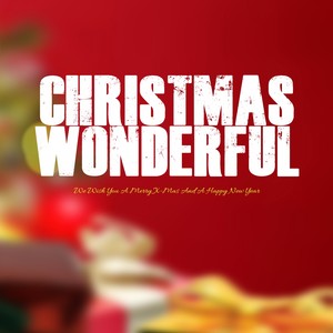 Christmas Wonderful (Merry Christmas and a Happy New Year)