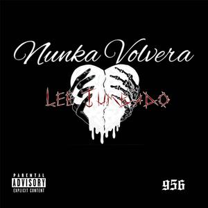 Nunka Volvera (Explicit)