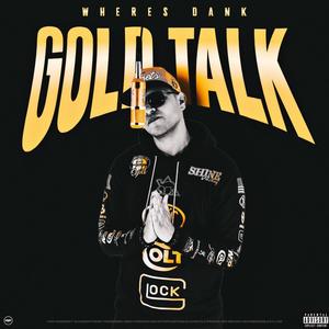 Gold Talk (Explicit)