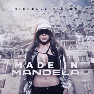 Made In Mandela (Explicit)