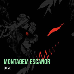 Montagem Escanor (Explicit)