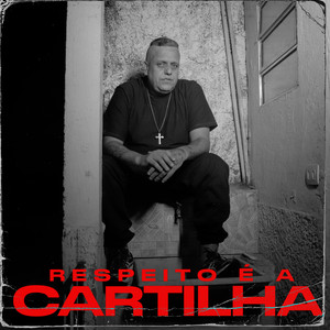 Respeito É a Cartilha (Explicit)