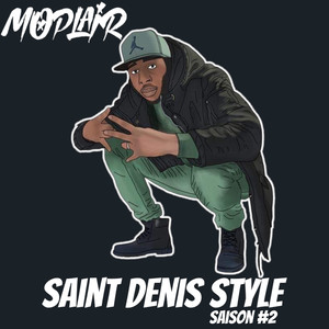 Saint Denis Style (Saison #2) [Explicit]