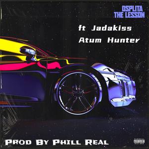 The Lesson (feat. Atum Hunter & Jadakiss) (Explicit)