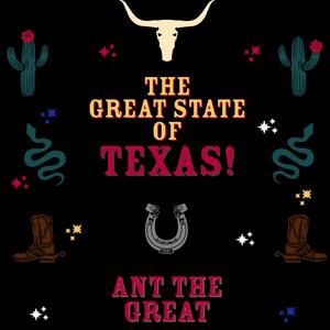 The Great State Of Texas (Explicit)