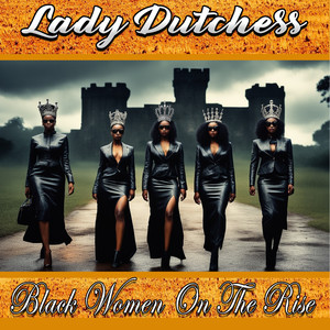 BLACK WOMEN ON THE RISE