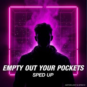 Empty Out Your Pockets (slowed + reverb|Explicit)