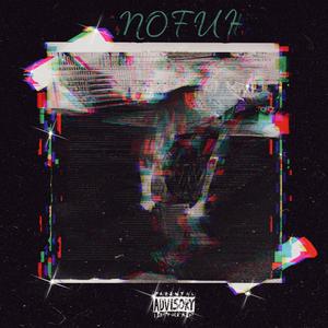 NOFUH (Explicit)