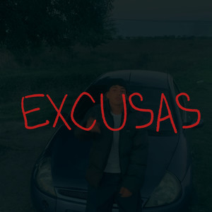 Excusas (Explicit)