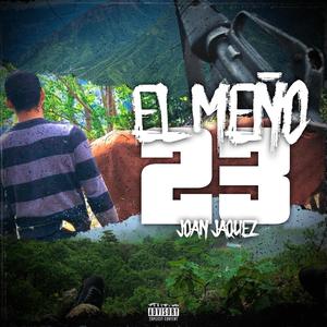 El Meño 23 (Explicit)