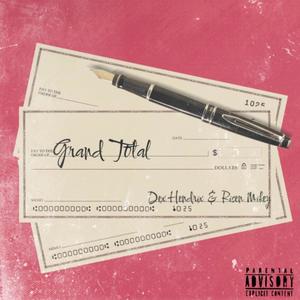Grand Total (feat. Risen Mikey & Manaphy) (Explicit)