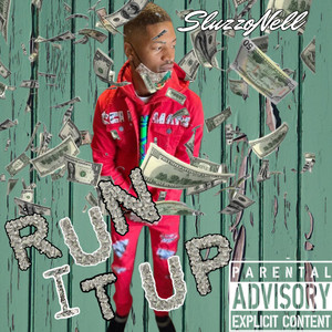 Run It up (Explicit)