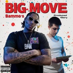 Big Move (Explicit)
