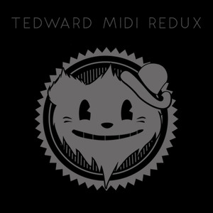 Tedward Midi Redux