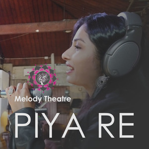 Piya Re - Single