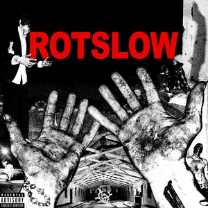 ROTSLOW (Explicit)