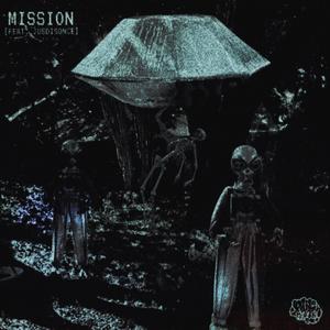 MISSION (feat. jusdisonce) [Explicit]