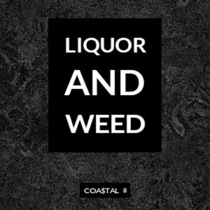 Liquor And **** (Explicit)