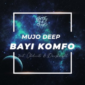 Bayi Komfo (Mujo Deep Galaxy Dub)