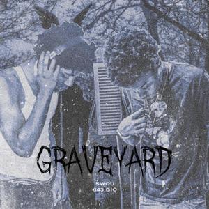 Graveyard (feat. 643 Gio) [Explicit]