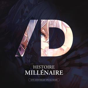Histoire Millénaire (Drope Remix)