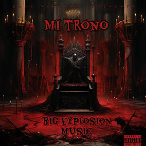 Mi trono (Explicit)