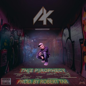 The Prophecy (Explicit)