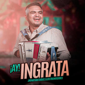 ¡Ay! Ingrata